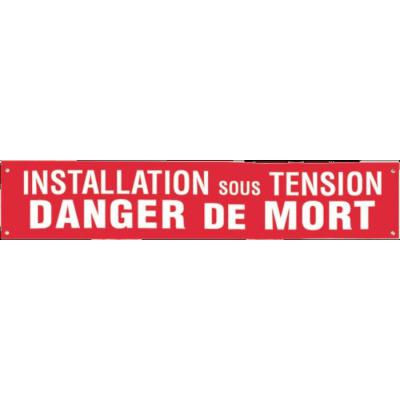  Banderole ''INSTALLATION SOUS. 