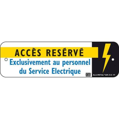  Affiche Alum�tal''ACCES RESERV 