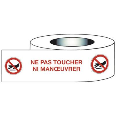  Ruban adh�sif ''NE PAS TOUCHER 