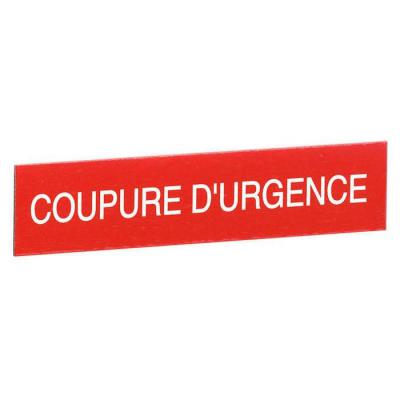  ETIQUETTE COUPURE D'URGENCE 