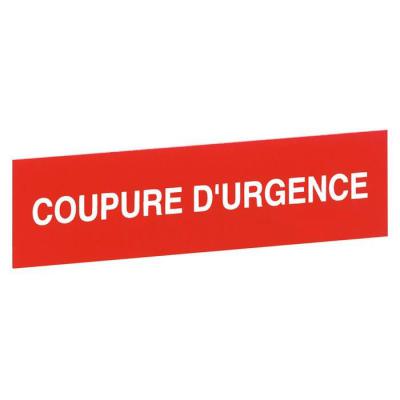  ETIQUETTE COUPURE D'URGENCE 
