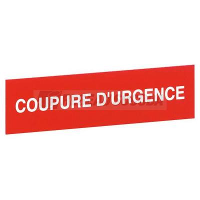  ETIQUETTE COUPURE D'URGENCE 